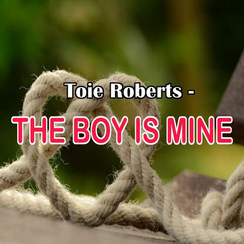 THE BOY IS MINE