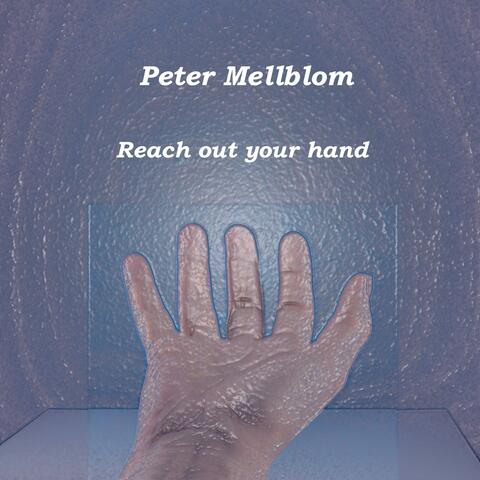 Reach out your Hand