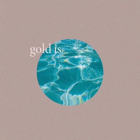 Gold Is Blue