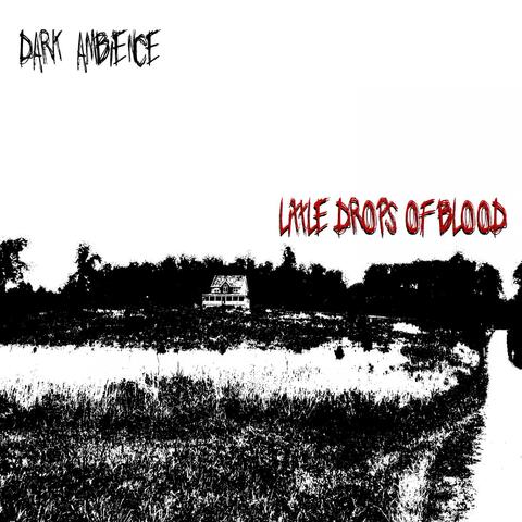 Little Drops Of Blood