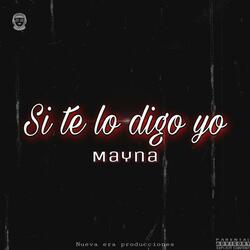 Si te lo digo yo
