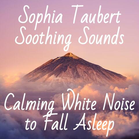 Calming White Noise to Fall Asleep