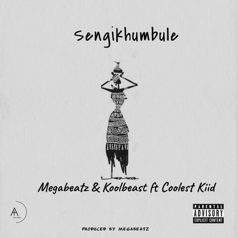 Sengikhumbule (feat. Coolest Kiid)