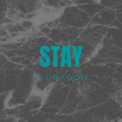 Stay