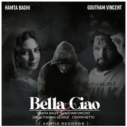 Bella Ciao (feat. Hamta Baghi, Crispin Netto & Sanju Thomas George)