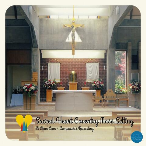 Sacred Heart Coventry Mass Setting (Composer's Recording)