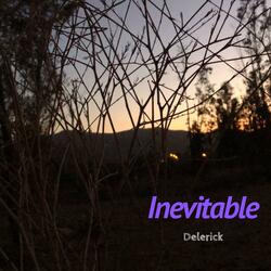 Inevitable