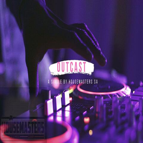 Outcast (Original Mix)