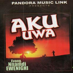 Aku Uwa - Medley 1 - Jehovah Idi Uto Bianu Lee Ijikerewo Biakutenum Onye Ngozi Diri.