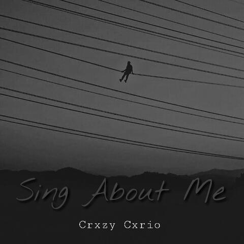 Sing About Me
