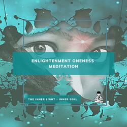 Enlightenment Oneness Meditation