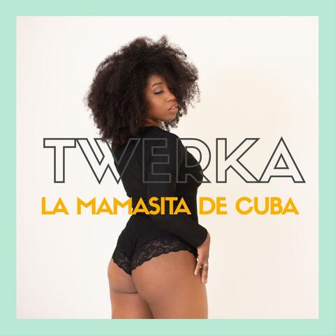 Twerka