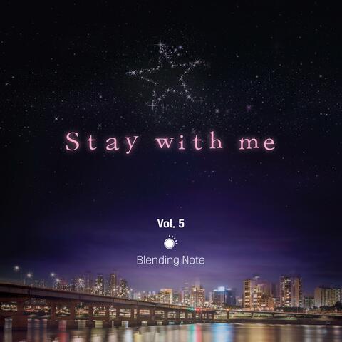 Stay with Me
