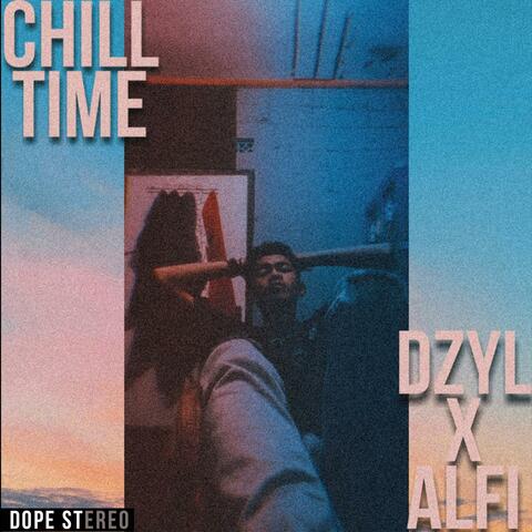 Chill Time (feat. Alfi Mumtaz)