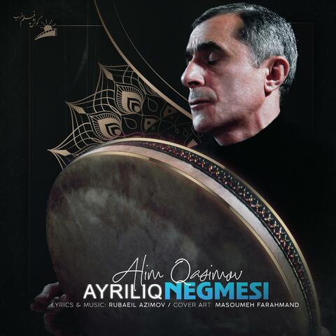 Ayriliq Negmesi