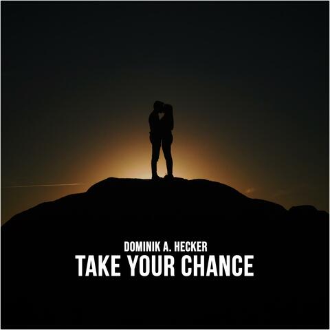 Take Your Chance