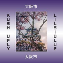 Osaka (feat. Lil SiBlue)