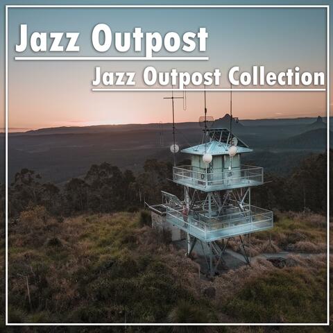 Jazz Outpost Collection