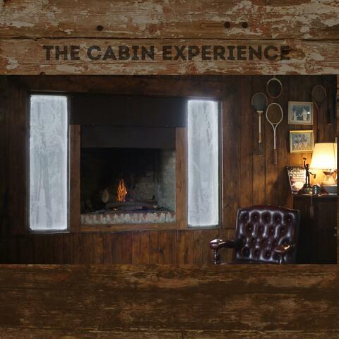 The Cabin Experience