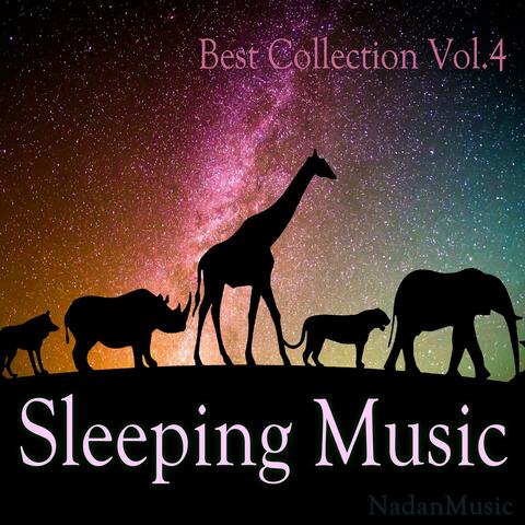 Sleeping Music Best Collection Vol.4 (Healing, Meditation, Ralaxing BGM for Stress Relief) : Animal Planet