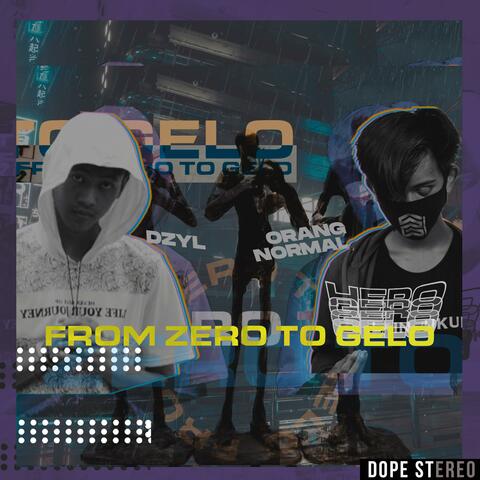 From Zero To Gelo (feat. Orang Normal)