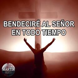 Bendeciré al Señor en todo tiempo