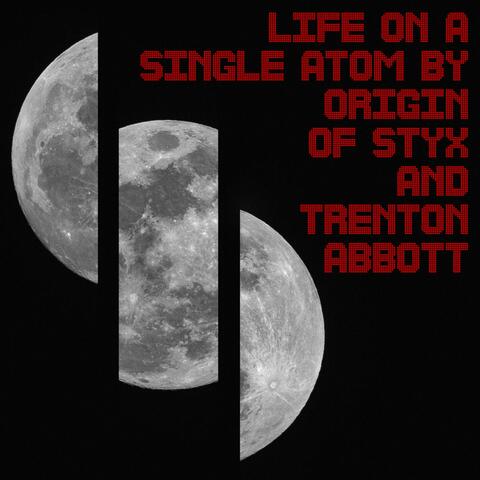 Life On A Single Atom