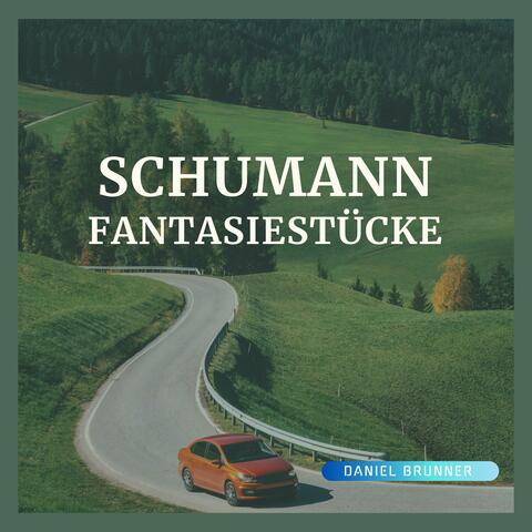 Robert Schumann: Fantasiestücke, Op. 12