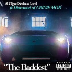 The Baddest (feat. Diamond of Crime Mob)