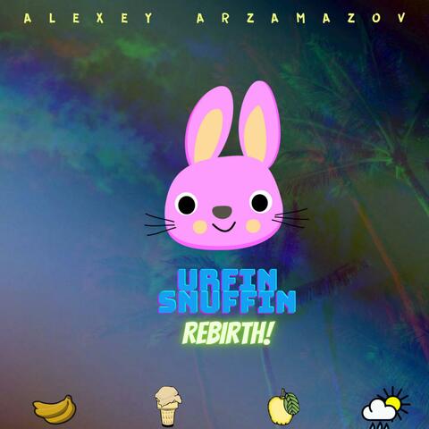 Urfin Snuffin Rebirth!