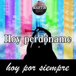 Hoy perdóname