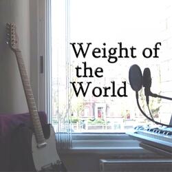 Weight of the World