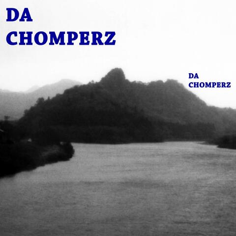Da Chomperz