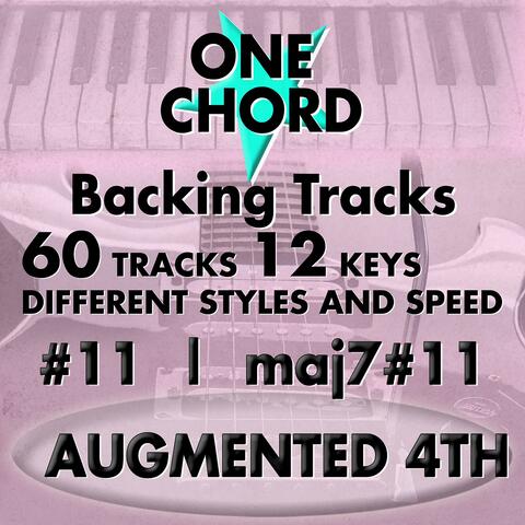 May7#11 (Lydian) One Chord Backing Tracks in all keys | 60 tracks in different styles