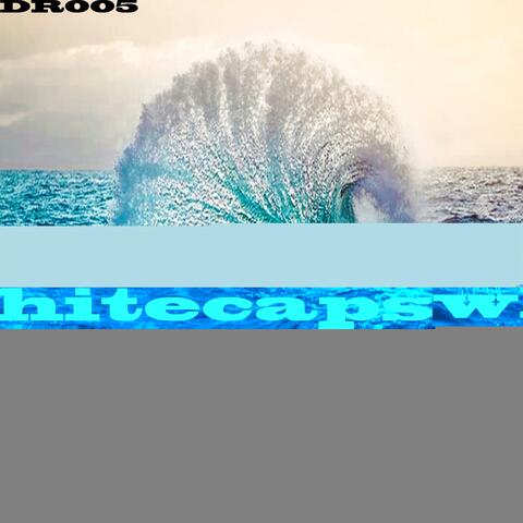 Whitecaps DR005