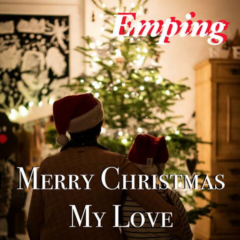 Merry Christmas My Love