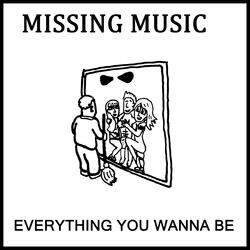 Everything You Wanna Be