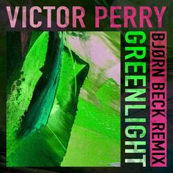 Greenlight (feat. Levi) [Bjørn Beck Remix]