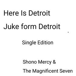 Juke from Detroit