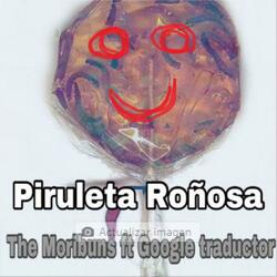 Piruleta Roñosa