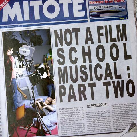 Not A Film School Musical: Pt. 2