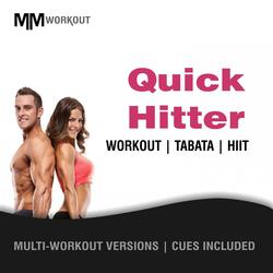 Quick Hitter (Workout Mix)