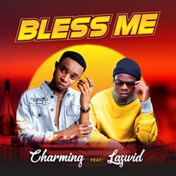 bless me (feat. lazwid)