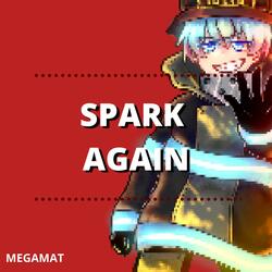 Spark Again