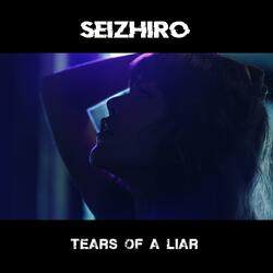 Tears Of A Liar
