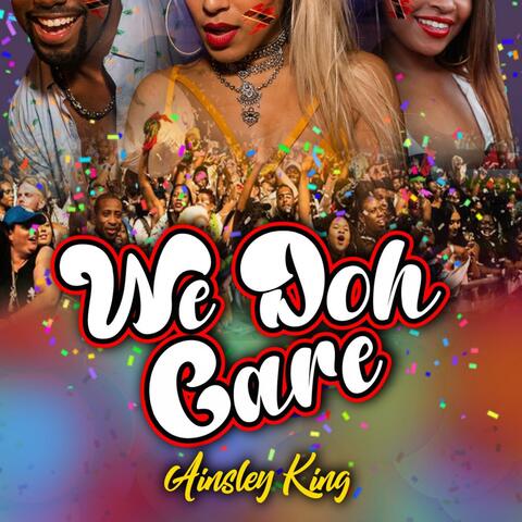 We Doh Care