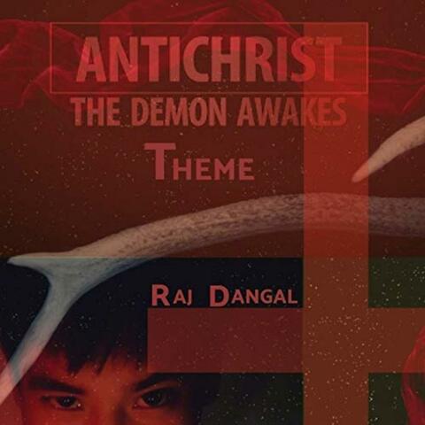 Antichrist: The Demon Awakes (Original Motion Picture Soundtrack)