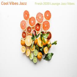 Fresh 2020 Jazz Lounge Vibes