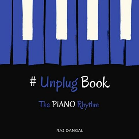 Unplug Book (The Piano Rhythm)
