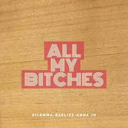 All my Bitches